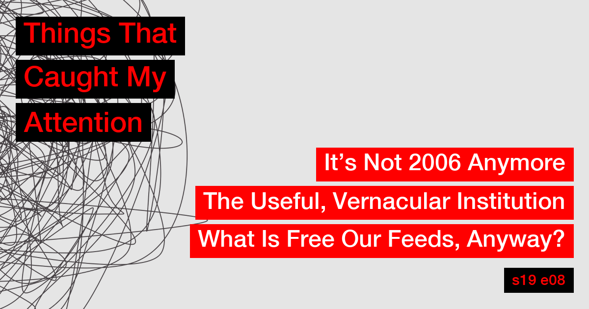 https://newsletter.danhon.com/archive/s19e08-its-not-2006-anymore-the-useful-vernacular/ social preview image